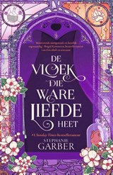 De vloek die ware liefde heet - Stephanie Garber - 9789049206949