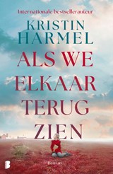 Als we elkaar terugzien - Kristin Harmel - 9789049208547
