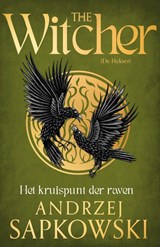 Het kruispunt der raven - Andrzej Sapkowski - 9789049208868