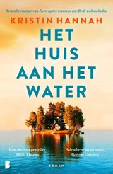 Het huis aan het water - Kristin Hannah - 9789049212469