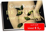 De Bijbel voor ongelovigen 1 Het begin, Genesis - Guus Kuijer - 9789049803100