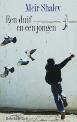 Een duif en een jongen - SHALEV, Meir - 9789049950132