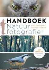 Handboek natuurfotografie - Bart Siebelink ; Edo van Uchelen - 9789050116527