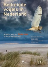 Bedreigde vogels in Nederland - Robert Kwak ; Ruud van Beusekom ; Ruud Foppen ; Jip Louwe Kooijmans ; Kees de Pater - 9789050116688