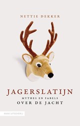 Jagerslatijn - Nettie Dekker - 9789050119191