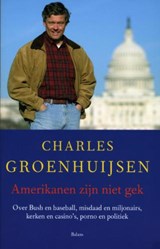 Amerikanen zijn niet gek - GROENHUIJSEN, Ch. - 9789050188661