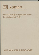 Zij komen... - A. van der Heide-Kort - 9789050640350