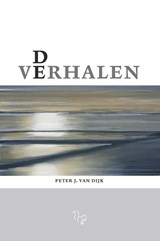 De verhalen - Peter J. Van Dijk - 9789051799781