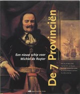 De 7 Provinciën - BRUIJN, J.R. (red. & DEURSEN, A. Th. & VERBOUT-WAMSTEKER, A.A.B. - e.a. - 9789051941357