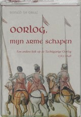 Oorlog, mijn arme schapen - GRAAF, R. de - 9789051942729