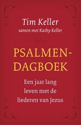 Psalmendagboek - Tim Keller ; Kathy Keller - 9789051945522