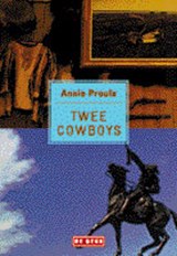 Twee cowboys - PROULX, Annie - 9789052266374