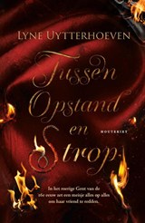 Tussen opstand en strop - Lyne Uytterhoeven - 9789052409429