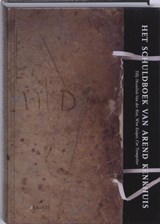 Het schuldboek van Arend Kenkhuis - HESSELINK-VAN DER RIET,  T. & KUIPER, W. / Trompetter, C. - 9789052603193