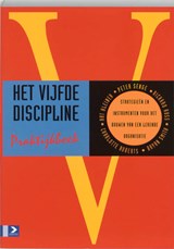 Het vijfde discipline praktijkboek - P.M. Senge ; Tijmen Roozenboom - 9789052611617