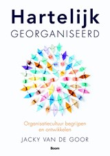 Hartelijk georganiseerd - Jacky van de Goor - 9789052618647