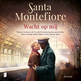 Wacht op mij - Santa Montefiore - 9789052865454