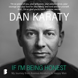 If I'm Being Honest - Dan Karaty - 9789052866208