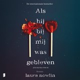 Als hij bij mij was gebleven - Laura Nowlin - 9789052868134