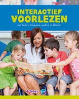 Interactief voorlezen met baby's, dreumessen, peuters en kleuters - Dita Breebaart ; Marieke op den Kamp ; Irma Koerhuis ; Nienke Lansink - 9789053006702