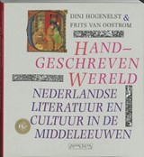 Handgeschreven wereld - HOGENELST, Dini & OOSTROM, Frits van - 9789053332382