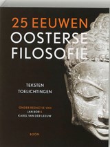 25 eeuwen oosterse filosofie - Jan Bor ; K. van der Leeuw ; Errit Petersma - 9789053528228