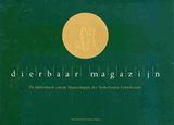 Dierbaar magazijn - DONGELMANS, B. P. M.  & ZONNEVELD, Peter van - 9789053561652