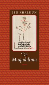 De Muqaddima - Ibn Khaldûn - 9789054601869