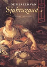 De wereld van Sjahrazaad - R. van Leeuwen - 9789054602156