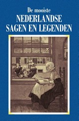 De mooiste Nederlandse sagen en legenden -  - 9789055133697
