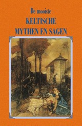 De mooiste Keltische mythen en sagen - TextCase - 9789055134090