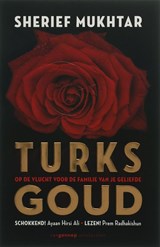 Turks goud - Mukhtar, S. - 9789055157358
