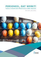 Personeel, dat werkt! - Peter Jacobs - 9789055163229