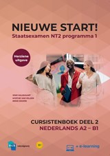Nieuwe Start! Nederlands voor het staatsexamen Deel 2 / A2-B1 cursistenboek - Joke Kalisvaart ; Myrthe van Velzen ; Ineke Segers - 9789055171675