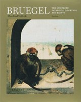 Bruegel the complete paintings, drawings and prints - SELLINK, M. - 9789055446865