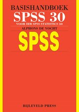 Basishandboek SPSS 30 - Alphons de Vocht - 9789055482870