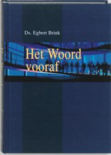 Het Woord vooraf - E. Brink - 9789055602858