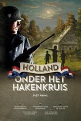 Holland onder het hakenkruis - Piet Prins - 9789055605347