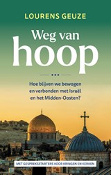 Weg van hoop - Lourens Geuze - 9789055606610