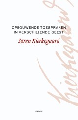 Opbouwende toespraken in verschillende geest - Søren Kierkegaard - 9789055739776