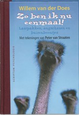 Zo ben ik nu eenmaal! - W. van der Does - 9789055943463