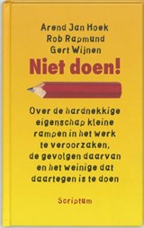 Niet doen ! - HOEK, A.J.  & RAPMUND, R.  & WIJNEN, G. - 9789055943968