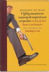 Vijftig manieren waarop ik mijn leven verpestte en hoe jij dat kunt voorkomen - F. de Waal - 9789055944194