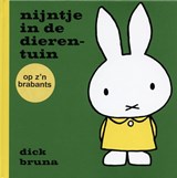 nijntje in de dierentuin op z'n Brabants - Dick Bruna - 9789056152987