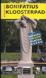 Bonifatius Kloosterpad - Fokko Bosker - 9789056155612