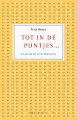 Tot in de puntjes … - Miet Ooms - 9789056158866