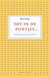 Tot in de puntjes... - Miet Ooms - 9789056159733