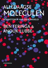 Alledaagse moleculen - Ben Feringa ; Anouk Lubbe - 9789056159771