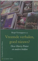 Vreemde verhalen, goed nieuws ? - VERSTAPPEN, B. - 9789056251437