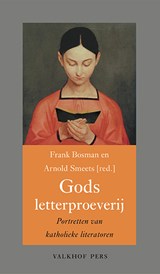 Gods letterproeverij - Frank G. Bosman ; Arnold Smeets - 9789056254803